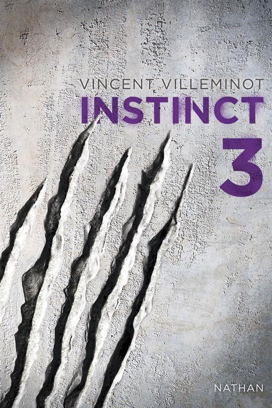 instinct tome 3 - Vincent Villeminot - ebook