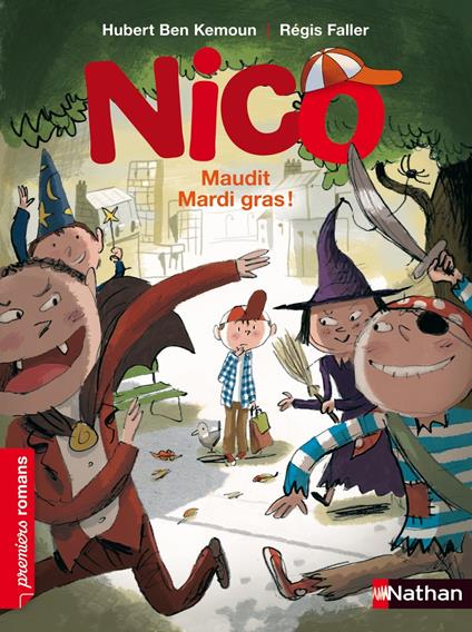 Nico, maudit Mardi gras ! - Roman Vie quotidienne - De 7 à 11 ans - Ben Kemoun Hubert,Régis Faller - ebook