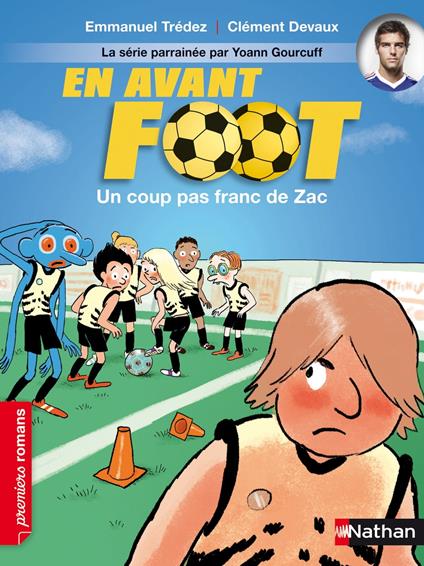 en avant foot: un coup pas franc de zac - Emmanuel Trédez,Clément Devaux - ebook