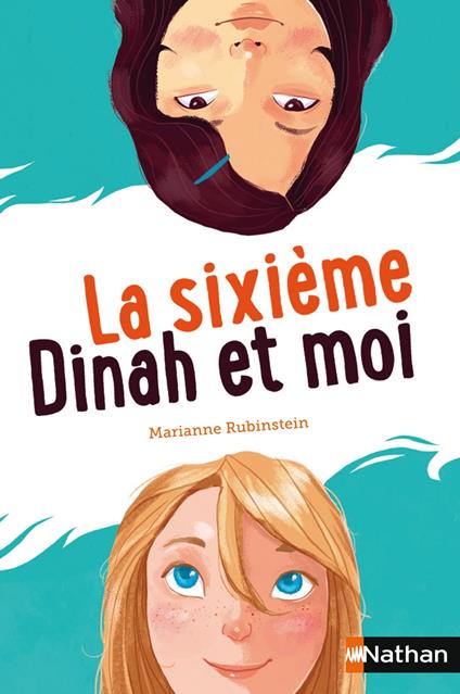 la sixieme dinah et moi - Brami Élisabeth,Marianne Rubinstein,Annie Carbonneau - ebook