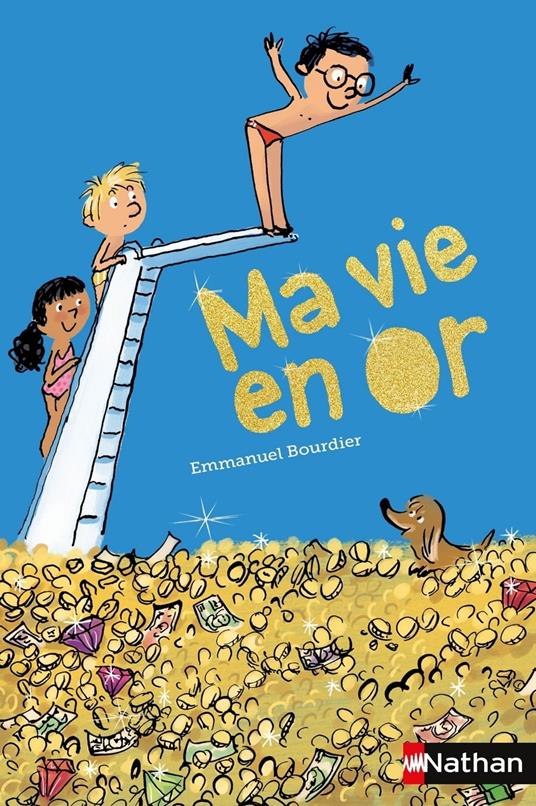 Ma vie en or-EPUB2 - Emmanuel Bourdier,Robin - ebook