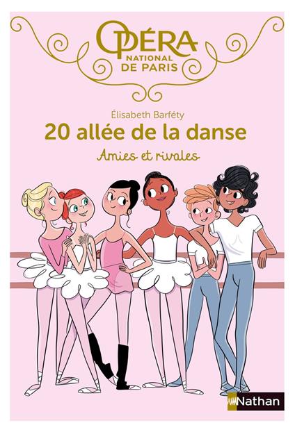 20 allée de la danse 1:Amies et rivales-EPUB2 - Elizabeth Barféty,Magalie Foutrier - ebook