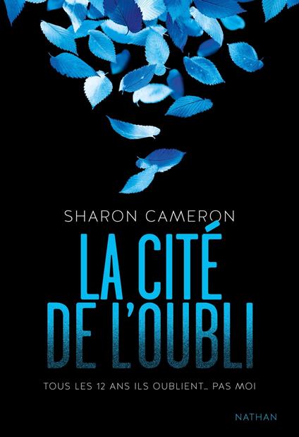 La cité de l'oubli - Sharon Cameron,Alexandra MAILLARD - ebook