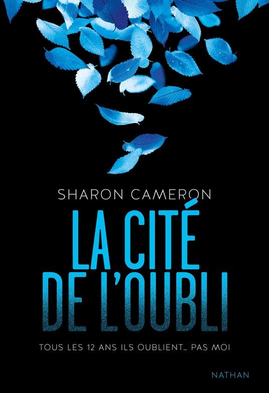 La cité de l'oubli - Sharon Cameron,Alexandra MAILLARD - ebook