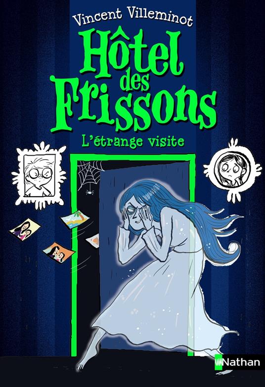 Hôtel des frissons, la vengeance du spectre - Dès 8 ans - Vincent Villeminot,Joëlle Dreidemy - ebook