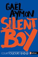 Silent Boy - Court toujours