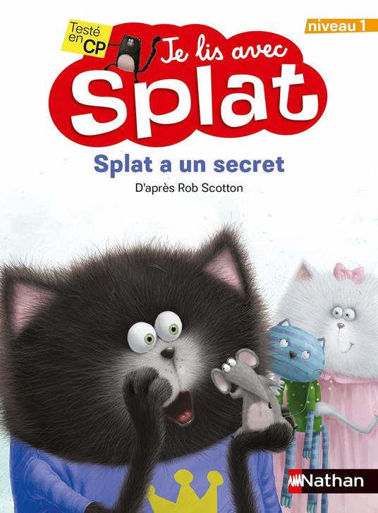 Splat a un secret - niveau 1 - Premières lectures dès 6 ans - Rob Scotton - ebook