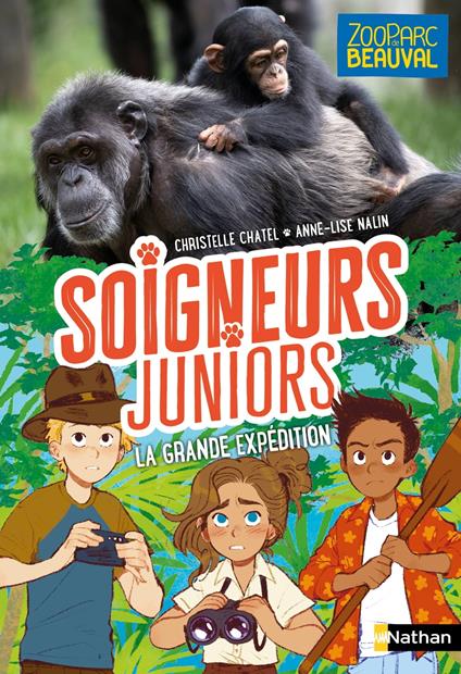 Soigneurs juniors - La grande expédition - Tome 11 - ZooParc de Beauval - dès 8 ans - Chatel Christelle,Anne-Lise Nalin - ebook