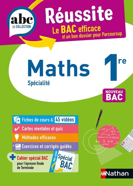 Maths 1re - ABC Réussite - Bac 2026 - Programme de première 2025-2026 - Enseignement de spécialité - Cours, Méthode, Exercices et Corrigés guidés - EPUB