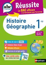 ABC Réussite-Histoire Géographie 1re