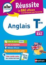 Anglais Terminale - ABC Réussite - Bac 2025 - Enseignement commun Tle - Cours, Méthode, Exercices et Sujets corrigés - EPUB