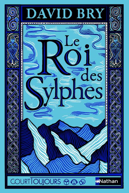 Court toujours : Le Roi des Sylphes - David Bry - ebook