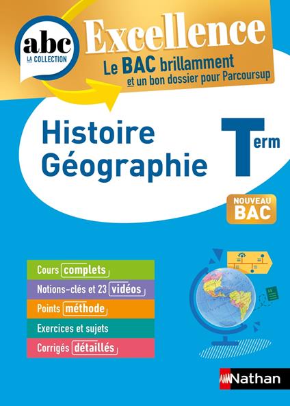 Histoire-Géographie Terminale - ABC Excellence - Bac 2026 - Enseignement commun Tle - Cours complets, Notions-clés et vidéos, Points méthode, Exercices et corrigés détaillés - EPUB