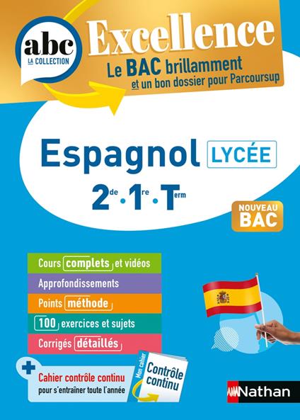 Espagnol Lycée (2de, 1re, Terminale) - ABC Excellence - Bac 2026 - Enseignement commun - Cours complets, Notions-clés et vidéos, Points méthode, Exercices et corrigés détaillés - EPUB