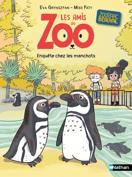 Les amis du zoo - Enquête chez les manchots - Lune Bleue - Roman Dès 6 ans - Eva Grynszpan,Miss Paty - ebook