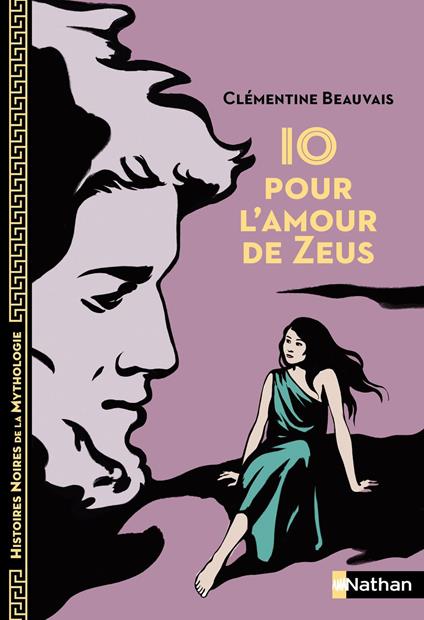 Io pour l'amour de Zeus - Clémentine Beauvais,Marie-Thérèse Davidson,Aline Bureau - ebook