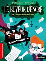 Le Buveur d'encre : Le buveur de mélodies - Premiers romans - Dès 7 ans - Livre numérique