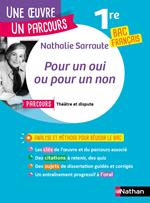 Analyse et étude de l'oeuvre - Pour un oui ou pour un non de Nathalie Sarraute - Réussir son BAC Français 1re 2025 - Parcours associé Théâtre et dispute - Une oeuvre, un parcours