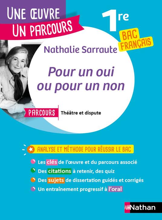 Analyse et étude de l'oeuvre - Pour un oui ou pour un non de Nathalie Sarraute - Réussir son BAC Français 1re 2026 - Parcours associé Théâtre et dispute - Une oeuvre, un parcours