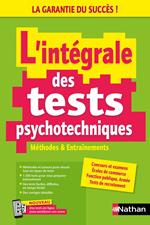 L'intégrale des tests psychotechniques - Méthodes et entrainements - 2024 - ePUB