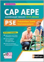 Prévention Santé Environnement PSE - CAP Accompagnant éducatif petite enfance - AEPE - 2024/2025 - EPUB
