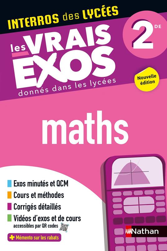 Maths Seconde - Interros des lycées 2de - Programme 2025-2026 - Les vrais exos du BAC - + de 100 exercices avec corrigés détaillés - EPUB