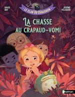 Le clan du chaudron : La chasse au crapaud-vomi - Roman Fantasy Jeunesse dès 7 ans