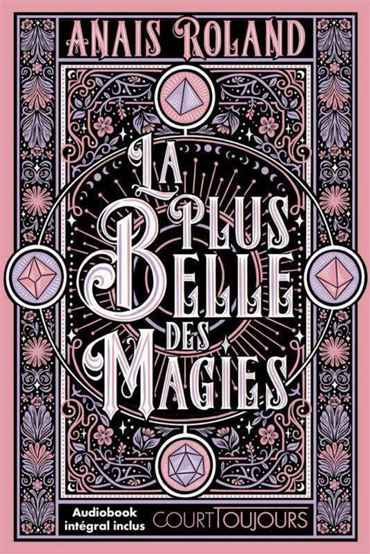 Court toujours - La plus belle des magies - Une romantasy féministe passionnante - Anaïs Roland - ebook