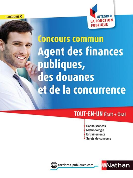 Concours commun Agent des finances publiques, des douanes et de la concurrence - Catégorie C - Intégrer la fonction publique - 2015
