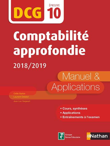 Comptabilité approfondie DCG Epreuve 10 Manuel etapplications 2018/2019
