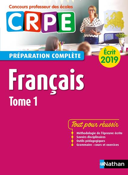 Français - Tome 1 - Ecrit 2019 - Préparation complète - CRPE