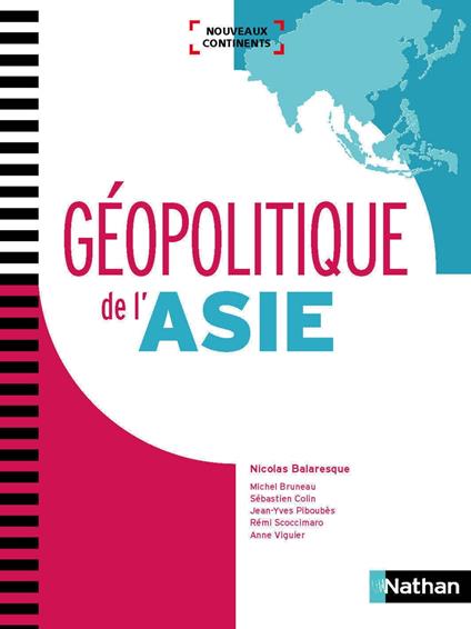 Géopolitique de l'Asie (Nouveaux continents) 2018