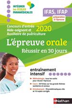 Aide-soignant Auxiliaire de puériculture - L'épreuve orale 2020 - IFAS-IFAP (IEPM- (EFL3) - 2019