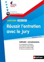 Réussir l'entretien avec le jury - Concours 2020-2021 - N° 32 Cat. A/B/C - (IFP) - (EFL3) - 2020