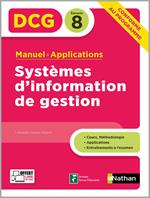 Systèmes d'information de gestion - DCG Epreuve 8 - Manuel et applications (Epub 3RF) - 2020