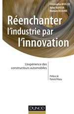 Réenchanter l'industrie par l'innovation