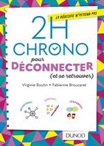 2h Chrono pour déconnecter (et se retrouver)