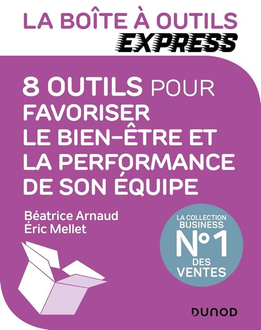 La Boîte à Outils Express - 8 outils pour favoriser le bien-être et la performance de son équipe