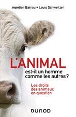L'animal est-il un homme comme les autres ?
