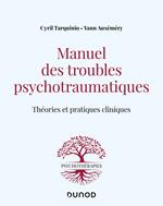 Manuel des troubles psychotraumatiques