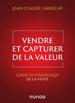 Vendre et capturer de la valeur