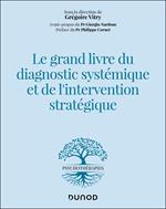 Le grand livre du diagnostic systémique et de l'intervention stratégique