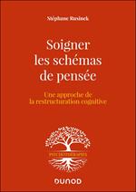 Soigner les schémas de pensée