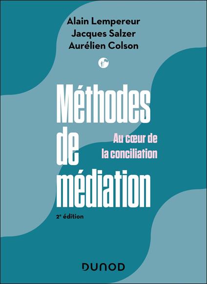 Méthodes de médiation - 2e éd.