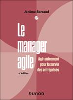 Le manager agile - 4e éd.