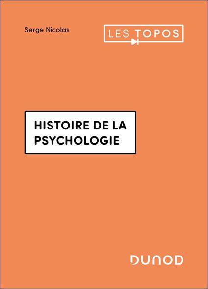 Histoire de la psychologie - 3e éd.