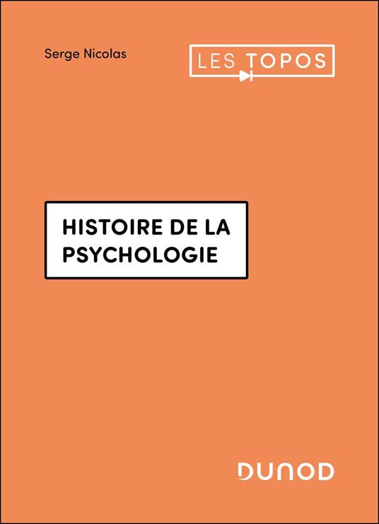 Histoire de la psychologie - 3e éd.