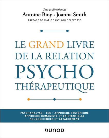 Le Grand Livre de la relation psychothérapeutique