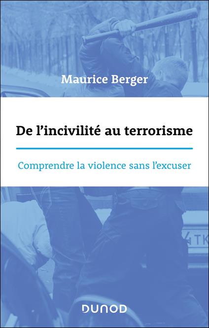 De l'incivilité au terrorisme