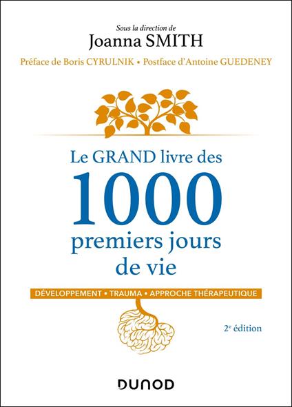 Le GRAND livre des 1000 premiers jours de vie - 2e éd.
